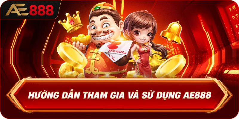 huong-dan-tham-gia-va-su-dung-ae888